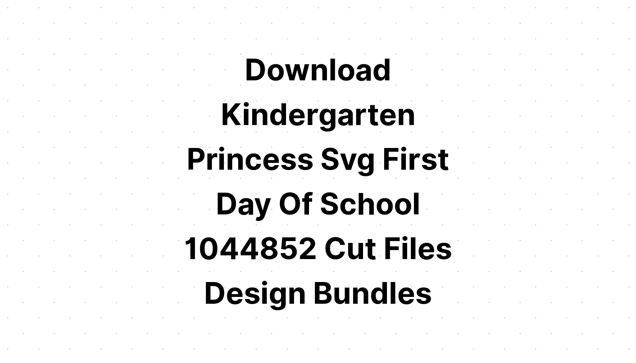 Download Princess Svg Cut Files - Free SVG Cut File